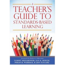 A Teacher’s Guide to Standards-Based Learning, Sep/2018