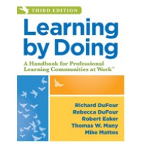 Learning by Doing: A Handbook for Professional Learning Communities at Work™, 3rd Edition, May/2016
