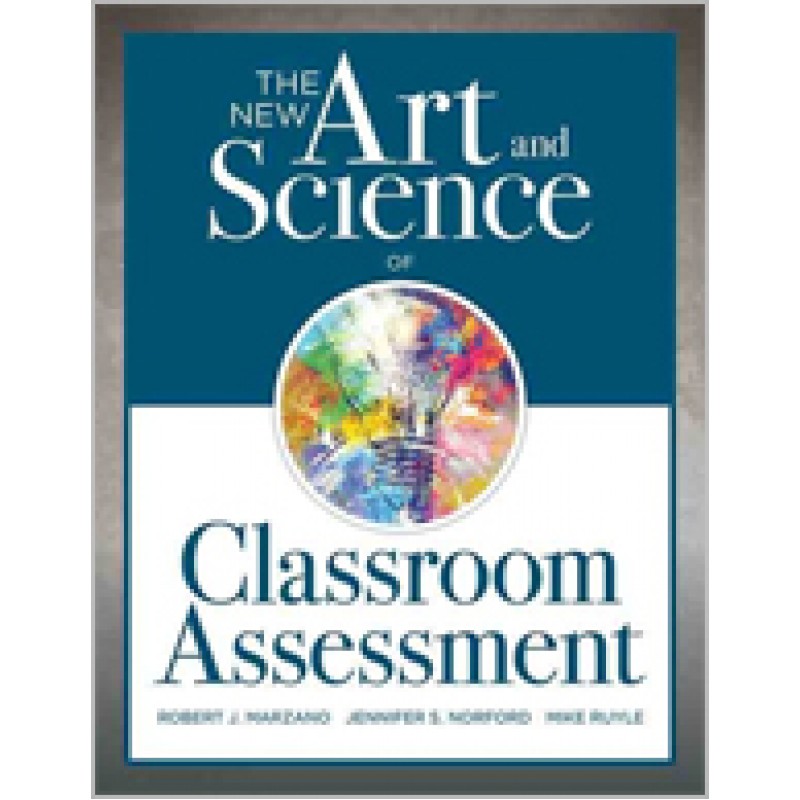 The New Art and Science of Classroom Assessment, Sep/2018