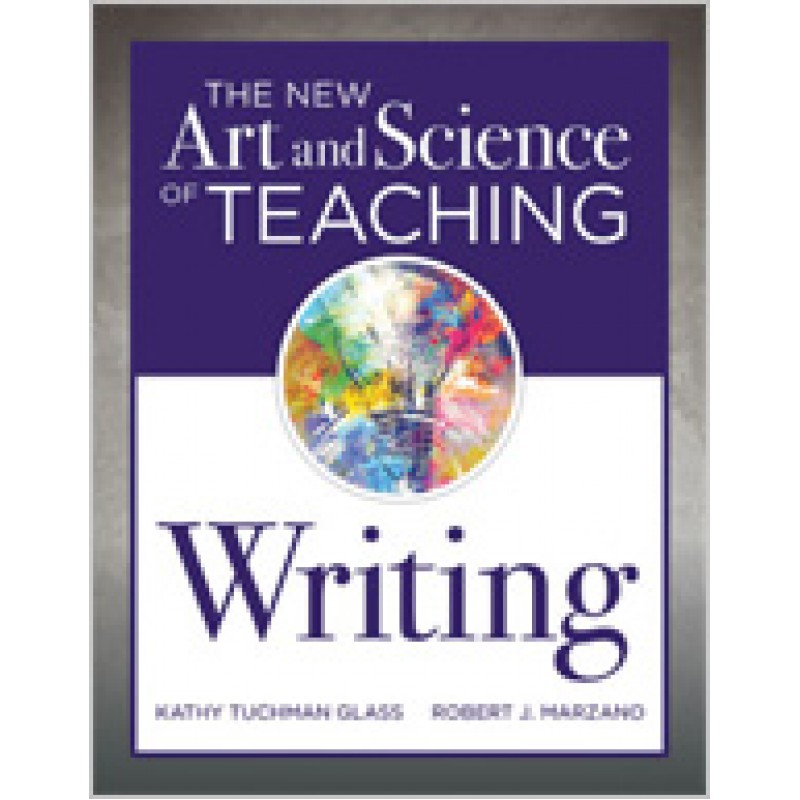 The New Art and Science of Teaching Writing, July/2018