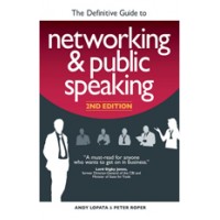 The Definitive Guide to Networking and Public Speaking, Apr/2013