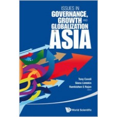 Issues in Governance, Growth and Globalization in Asia