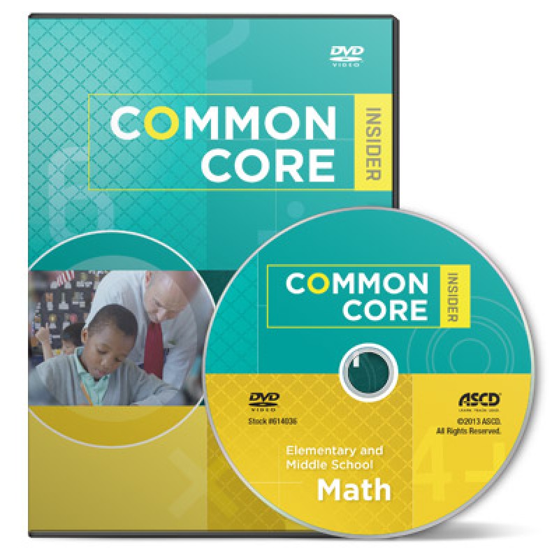 The Common Core Insider: Elementary And Middle School Math DVD, Dec/2013
