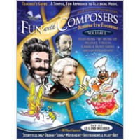 Fun with Composer’s Teacher Guides: A Simple, Fun Approach to Classical Music, Volume I (Pre K – Gr. 3) 