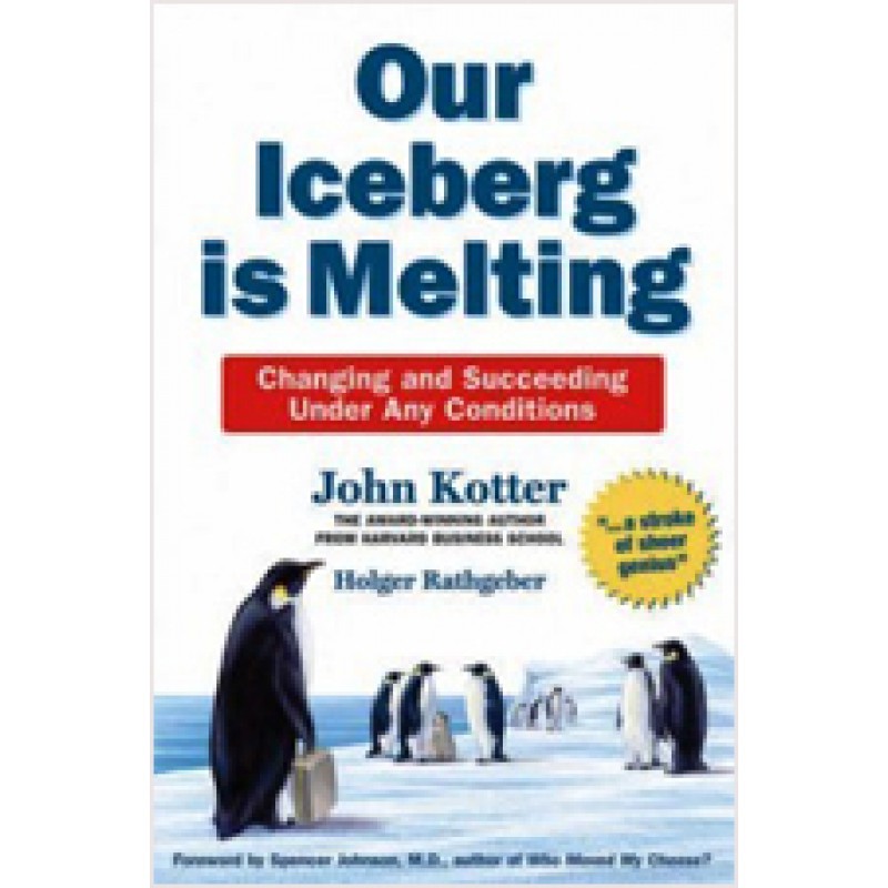 Our Iceberg Is Melting: Changing and Succeeding Under Any Conditions, Oct/2017