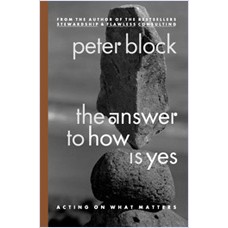 The Answer to How Is Yes: Acting on What Matters