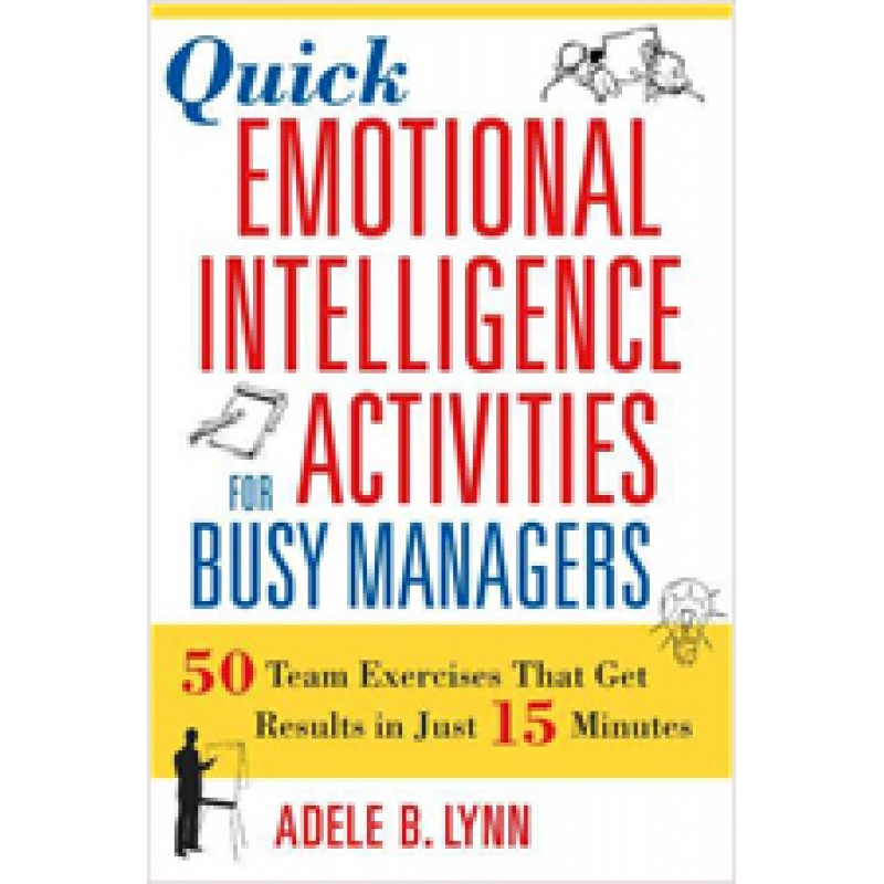 Quick Emotional Intelligence Activities for Busy Managers