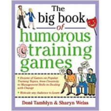 The Big Book of Humorous Training Games