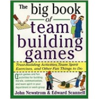 The Big Book of Team Building Games