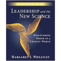 Leadership and the New Science: Discovering Order in a Chaotic World, 3rd Edition