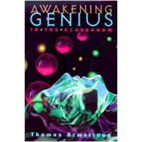 Awakening Genius in the Classroom