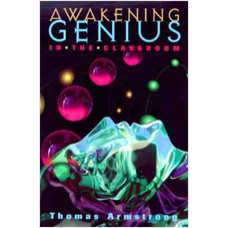Awakening Genius in the Classroom