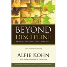 Beyond Discipline: From Compliance to Community, 10th Anniversary Edition