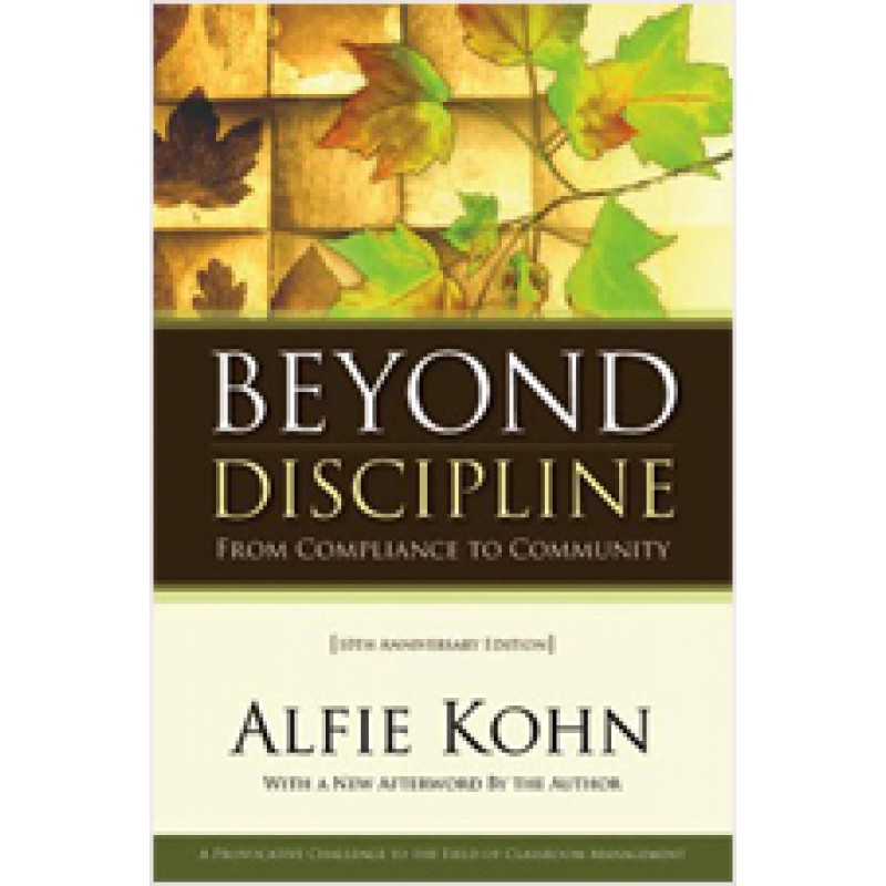 Beyond Discipline: From Compliance to Community, 10th Anniversary Edition