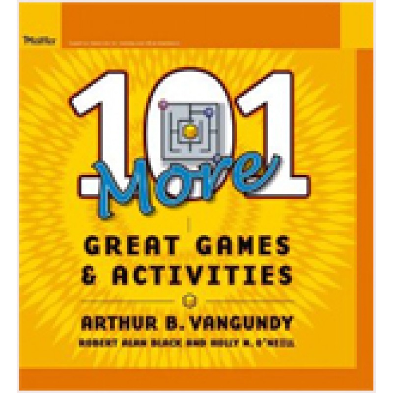 101 More Great Games and Activities