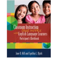 Classroom Instruction That Works with English Language Learners Participant's Workbook