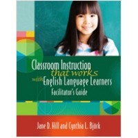 Classroom Instruction That Works with English Language Learners Facilitators Guide