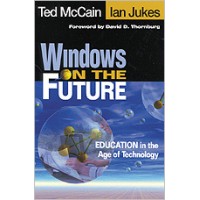 Windows on the Future: Education in the Age of Technology