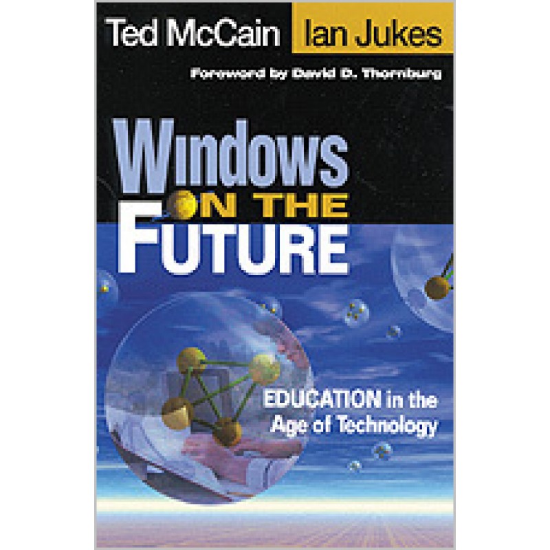 Windows on the Future: Education in the Age of Technology