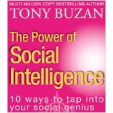 The Power of Social Intelligence: 10 Ways to Tap into Your Social Genius