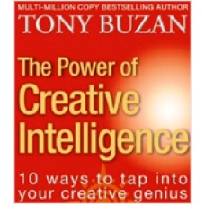 The Power of Creative Intelligence: 10 Ways to Tap Into Your Creative Genius