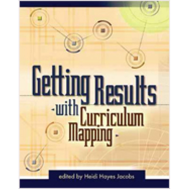 Getting Results with Curriculum Mapping