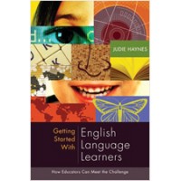 Getting Started with English Language Learners: How Educators Can Meet the Challenge