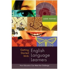 Getting Started with English Language Learners: How Educators Can Meet the Challenge