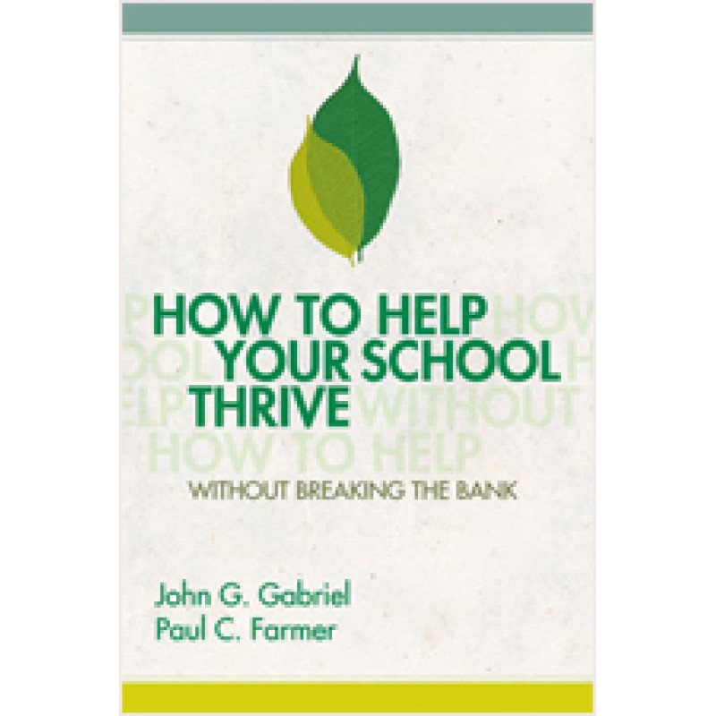 How to Help Your School Thrive Without Breaking the Bank, Feb/2009