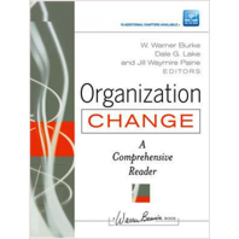 Organization Change: A Comprehensive Reader