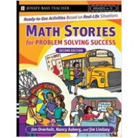 Math Stories For Problem Solving Success: Ready-to-Use Activities Based on Real-Life Situations, Grades 6-12 , 2nd Edition