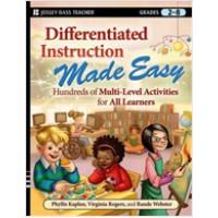 Differentiated Instruction Made Easy: Hundreds of Multi-Level Activities for All Learners