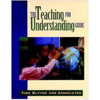 The Teaching for Understanding Guide, Oct/2009