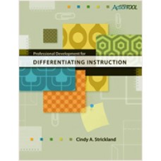 Professional Development for Differentiating Instruction: An ASCD Action Tool, March/2009