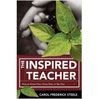 The Inspired Teacher: How to Know One, Grow One, or Be One, March/2009