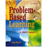 Problem-Based Learning: An Inquiry Approach, Second Edition