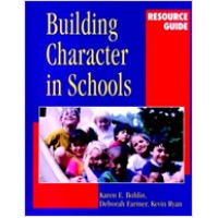 Building Character in Schools Resource Guide