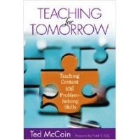 Teaching for Tomorrow: Teaching Content and Problem-Solving Skills