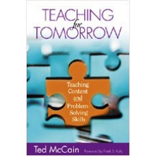 Teaching for Tomorrow: Teaching Content and Problem-Solving Skills