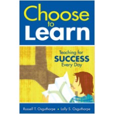 Choose to Learn: Teaching for Success Every Day