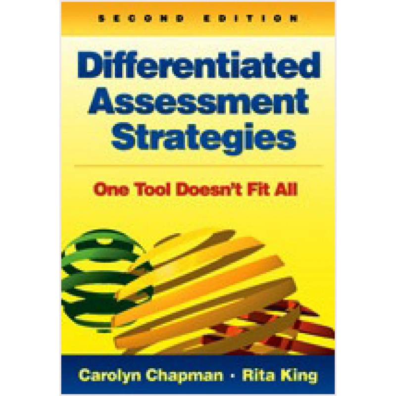 Differentiated Assessment Strategies: One Tool Doesn't Fit All, 2nd Edition, Jan/2012