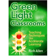 Green Light Classrooms: Teaching Techniques That Accelerate Learning, June/2008
