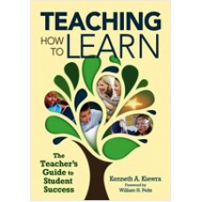 Teaching How to Learn: The Teacher's Guide to Student Success