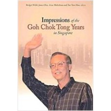 Impressions of the Goh Chok Tong Years in Singapore (PB)