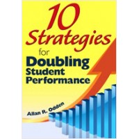 10 Strategies for Doubling Student Performance, Aug/2009