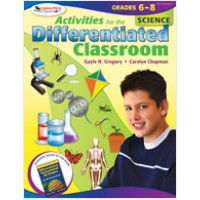 Activities for the Differentiated Classroom: Science, Grades 6–8