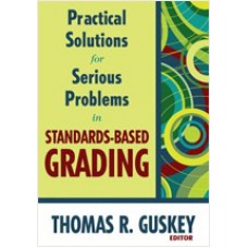 Practical Solutions for Serious Problems in Standards-Based Grading