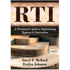 RTI: A Practitioner's Guide to Implementing Response to Intervention