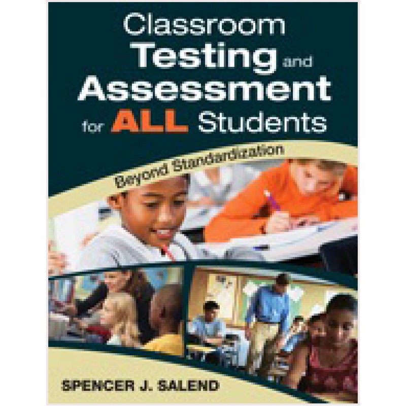 Classroom Testing and Assessment for ALL Students: Beyond Standardization, Oct/2009