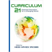 Curriculum 21: Essential Education for a Changing World, Jan/2010